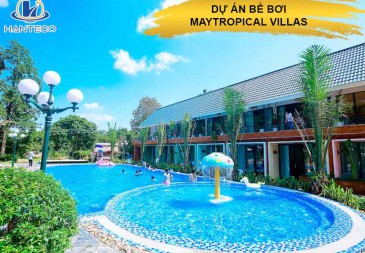 Bàn giao công trình bể bơi tại khu nghỉ dưỡng May Tropical Villas